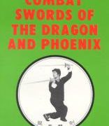 Combat Swords of the Dragon & Phoenix